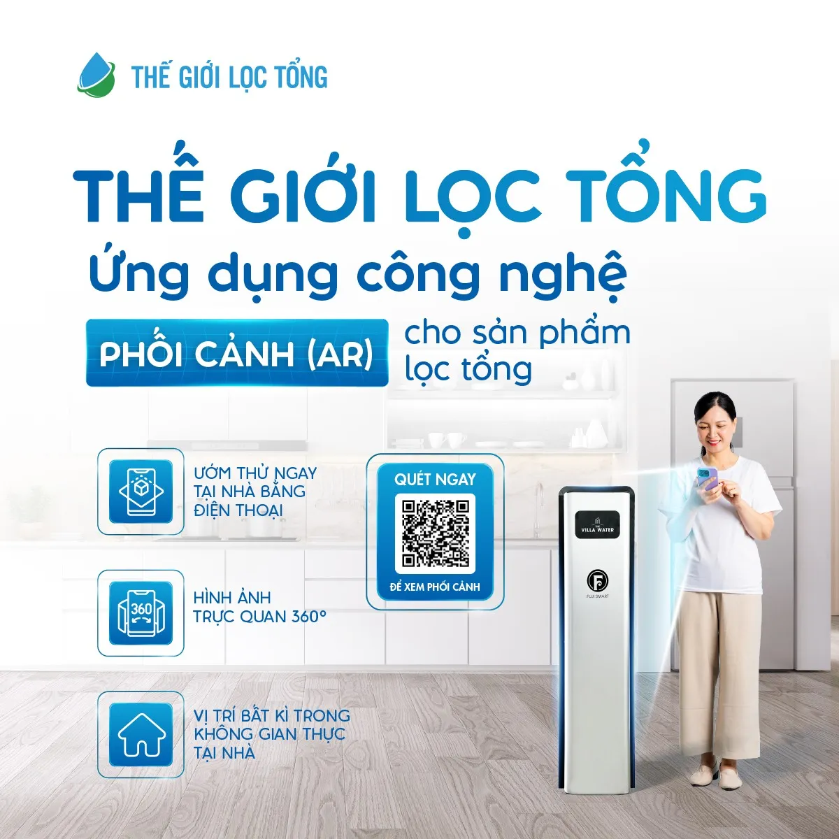 Top 8 lý do khiến khách hàng chọn mua hệ thống lọc tổng đầu nguồn tại Thế Giới Lọc Tổng 55 Tiên phong ứng dụng công nghệ phối cảnh AR