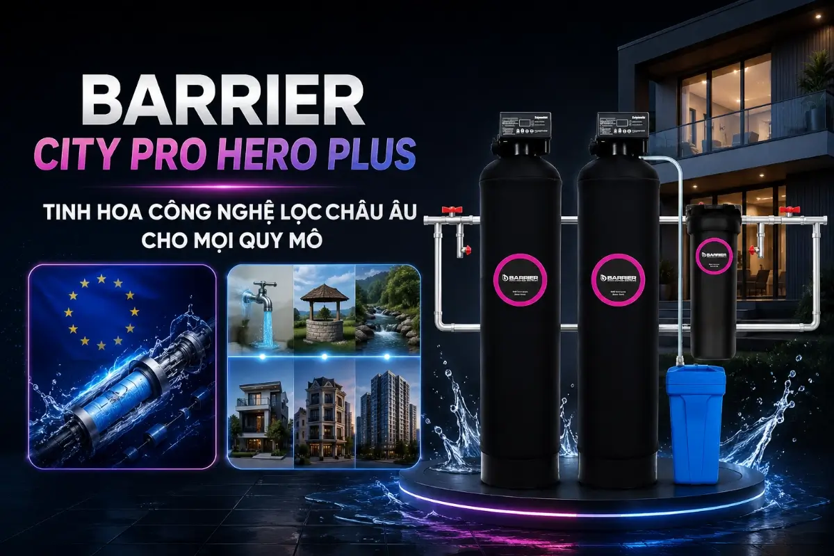 Hệ thống lọc tổng đa năng BARRIER City Pro Hero Plus