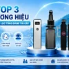 SOF 2026 00774 hinh anh thuong hieu he thong loc tong uy tin nhat Top 3 thương hiệu hệ thống lọc tổng đáng tin cậy Thế Giới Lọc Tổng