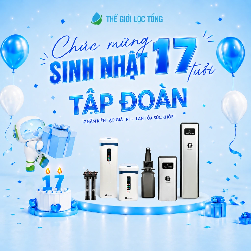 Thế Giới Lọc Tổng - Chuỗi phân phối lọc nước tổng đầu nguồn toàn quốc 168 banner_sinh_nhat_webmobileTGLT_SOF-2026-00749 (2)