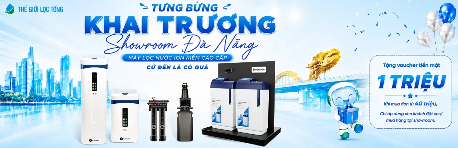 Thế Giới Lọc Tổng - Chuỗi phân phối lọc nước tổng đầu nguồn toàn quốc 162 banner_websiteTGLT_SOF-2026-00735 (3)