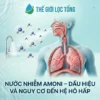 nuoc nhiem amoni dau hieu va nguy co den he ho hap Nước nhiễm amoni – Dấu hiệu và mối nguy với hệ hô hấp Thế Giới Lọc Tổng